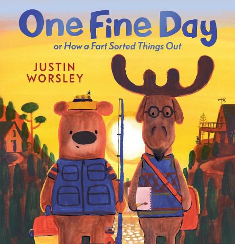Cover image for One Fine Day, or How a Fart Sorted Things Out