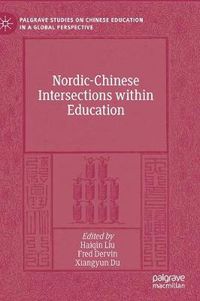 Cover image for Nordic-Chinese Intersections within Education