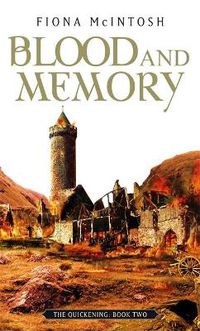 Cover image for Blood And Memory: The Quickening Book Two