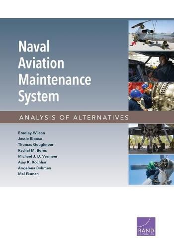 Naval Aviation Maintenance System: Analysis of Alternatives