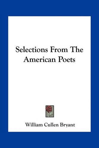 Selections from the American Poets