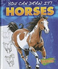 Cover image for Express: You Can Draw It! Horses