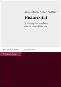 Cover image for Historizitat: Erfahrung Und Handeln - Geschichte Und Medizin