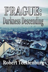 Cover image for Prague: Darkness Descending