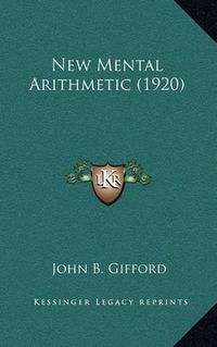 Cover image for New Mental Arithmetic (1920)