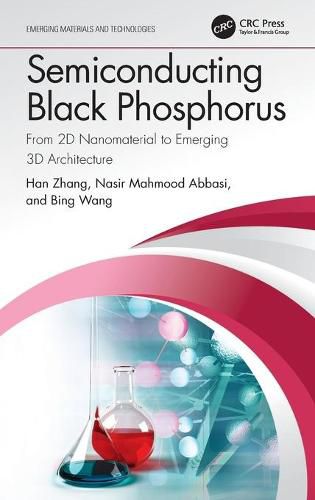 Cover image for Semiconducting Black Phosphorus: From 2D Nanomaterial to Emerging 3D Architecture