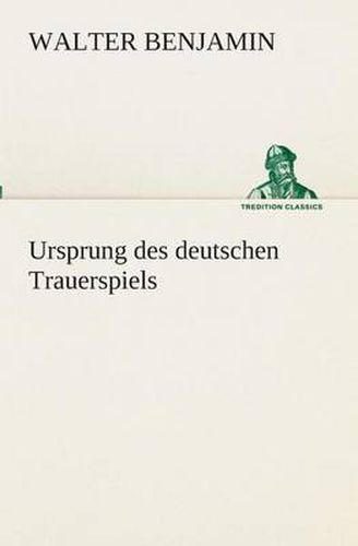 Cover image for Ursprung des deutschen Trauerspiels