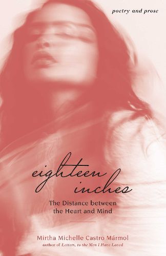 Cover image for Eighteen Inches: The Distance between the Heart and Mind