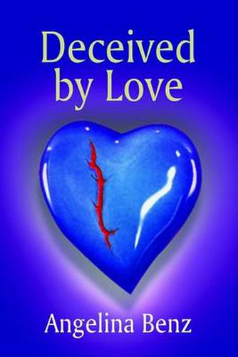 Deceived by Love