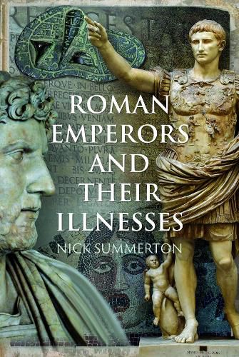 Cover image for Roman Emperors and their Illnesses
