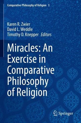 Cover image for Miracles: An Exercise in Comparative Philosophy of Religion