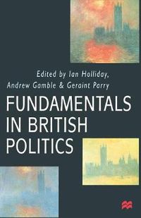 Cover image for Fundamentals in British Politics