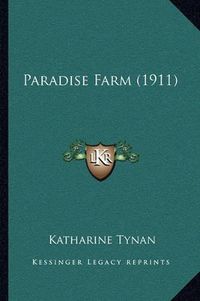 Cover image for Paradise Farm (1911)