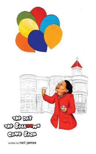 The Day the Balloons Came Back