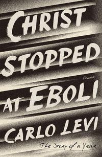 Cover image for Christ Stopped at Eboli: The Story of a Year