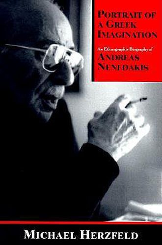 Cover image for Portrait of a Greek Imagination: Ethnographic Biography of Andreas Nenedakis