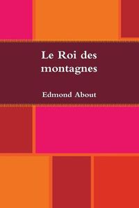 Cover image for Le Roi des montagnes