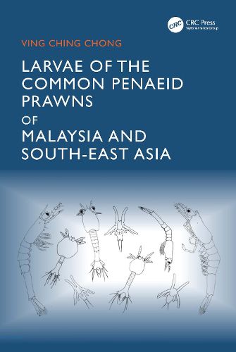 Cover image for Larvae of the Common Penaeid Prawns of Malaysia and South-East Asia