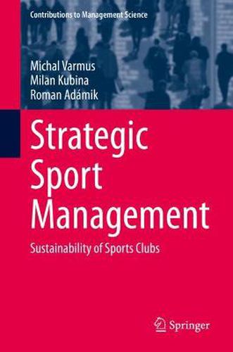 Cover image for Strategic Sport Management: Sustainability of Sports Clubs