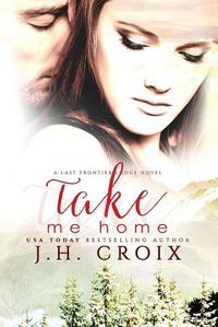 Cover image for Take Me Home