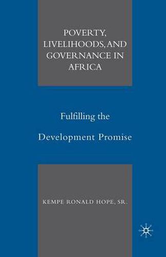 Cover image for Poverty, Livelihoods, and Governance in Africa: Fulfilling the Development Promise