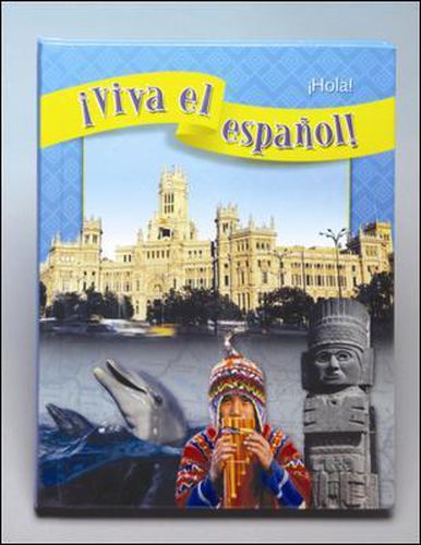 Cover image for !Viva el espanol!: !Hola!, Student Textbook