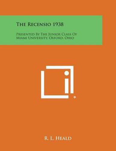 Cover image for The Recensio 1938: Presented by the Junior Class of Miami University, Oxford, Ohio