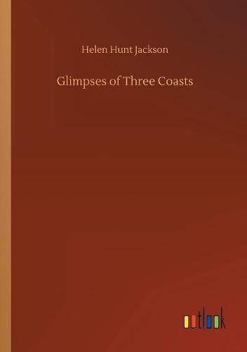 Cover image for Glimpses of Three Coasts