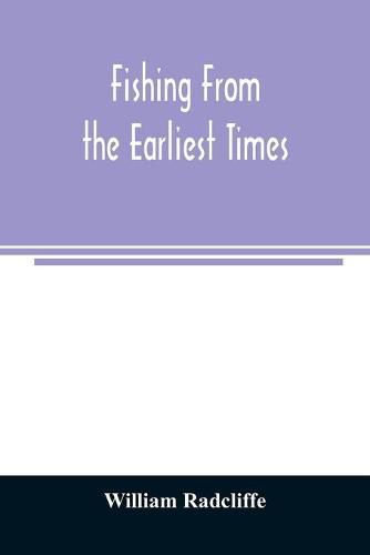 Cover image for Fishing from the earliest times