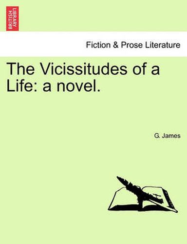 Cover image for The Vicissitudes of a Life: A Novel. Vol. III.