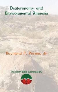 Cover image for Deuteronomy and Environmental Amnesia