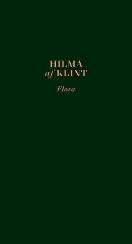 Cover image for Hilma af Klint: Flora