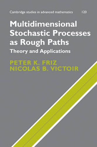 Cover image for Multidimensional Stochastic Processes as Rough Paths: Theory and Applications