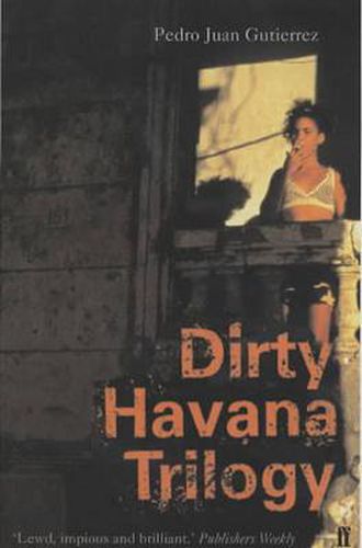 Cover image for Dirty Havana Trilogy