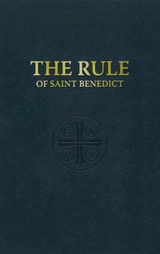 The Rule of St. Benedict