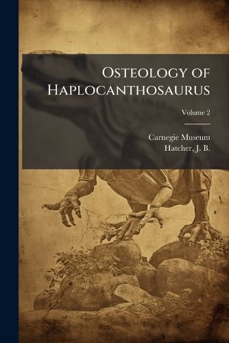 Cover image for Osteology of Haplocanthosaurus