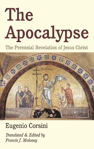 The Apocalypse: The Perennial Revelation of Jesus Christ