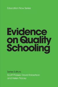 Cover image for EVIDENCE on QUALITY SCHOOLING