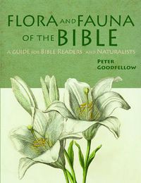 Cover image for Flora & Fauna of the Bible