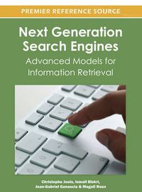 Cover image for Next Generation Search Engines: Advanced Models for Information Retrieval