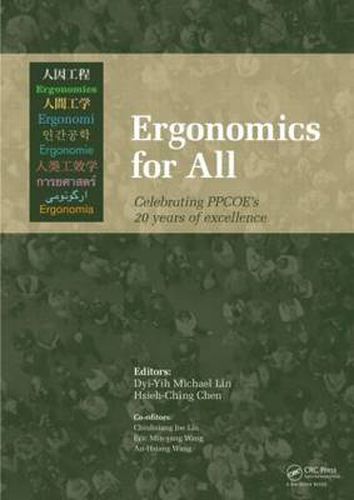 Cover image for Ergonomics for All: Celebrating PPCOE's 20 years of Excellence: Selected Papers of the Pan-Pacific Conference on Ergonomics, 7-10 November 2010, Kaohsiung, Taiwan