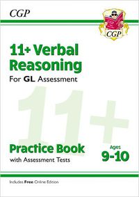 Cover image for 11+ GL Verbal Reasoning Practice Book & Assessment Tests - Ages 9-10 (with Online Edition)