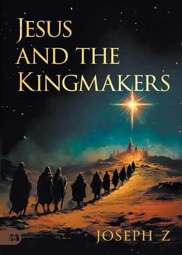 Cover image for Jesus and the Kingmakers