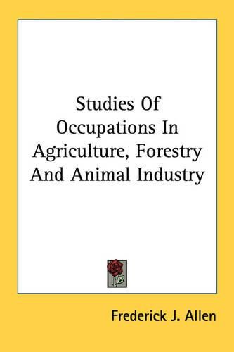 Cover image for Studies of Occupations in Agriculture, Forestry and Animal Industry