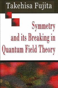 Cover image for Symmetry &  its Breaking in Quantum Field Theory
