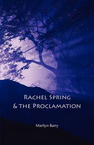 Cover image for Rachel Spring and the Proclamation