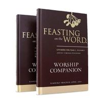 Cover image for Feasting on the Word Worship Companion, Year C - Two-Volume Set: Liturgies for Year C