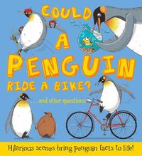 Cover image for Could a Penguin Ride a Bike?