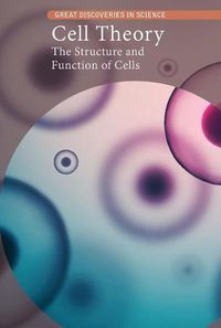 Cover image for Cell Theory: The Structure and Function of Cells