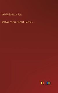 Cover image for Walker of the Secret Service